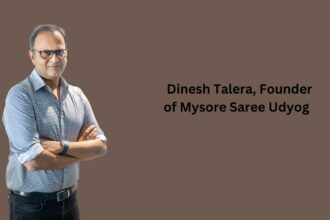 by Dinesh Talera, Founder of Mysore Saree Udyog.