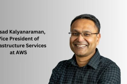 Prasad Kalyanaraman, Vice President of Infrastructure Services at AWS