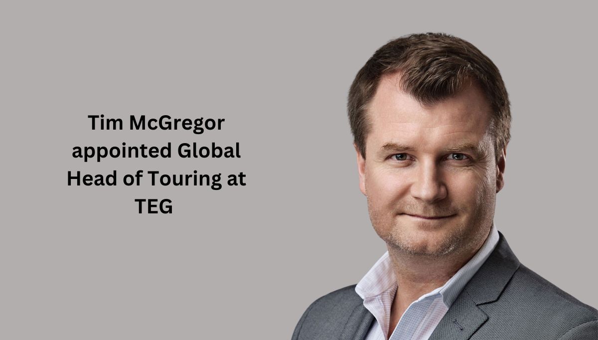 Tim McGregor appointed Global Head of Touring at TEG