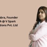 Kanika Chhabra,Founder & PR Coach @ V Spark Communications Pvt. Ltd