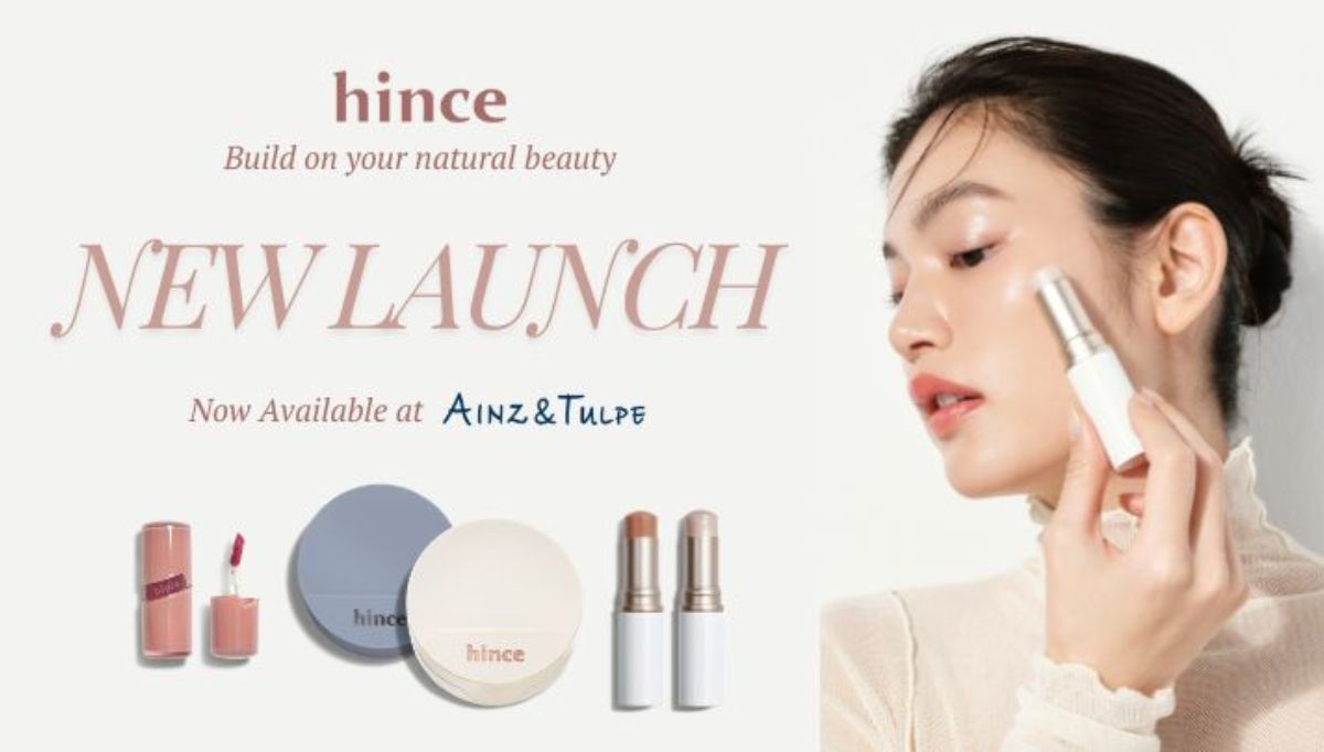 hince new launch now available at ainz and tulpe