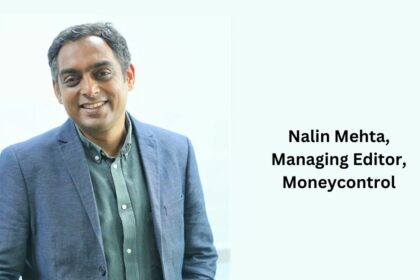 Nalin Mehta, Managing Editor, Moneycontrol