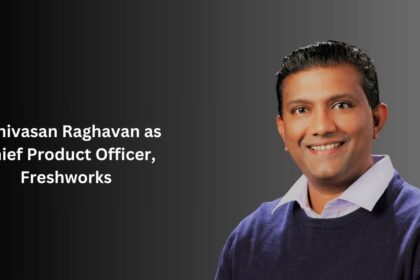 Freshworks Welcomes Srinivasan Raghavan as Chief Product Officer to Drive Innovation and Growth